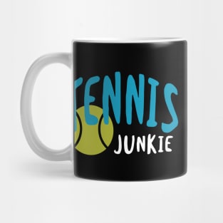 Funny Tennis Junkie Mug